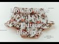 How to Make Flutter Bloomers
