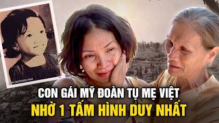 American woman finds Vietnamese mother after 43 years of separation thanks to a photo, reunited i...