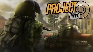 First Time Playing Project Delta