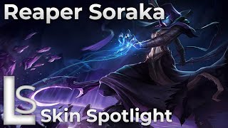 Reaper Soraka - Skin Spotlight - Death Sworn - League of Legends