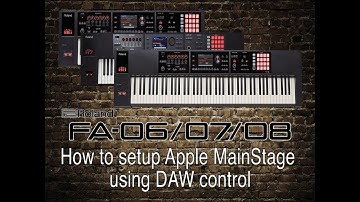 Roland FA-06/07/08 - How to setup Apple MainStage  using DAW control