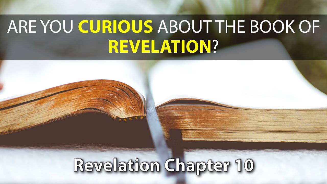 [Revelation Chapter 10] Testimony on Prophecy and Fulfillment of Revelation, God's New Covenant