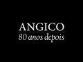 80 Anos Angico