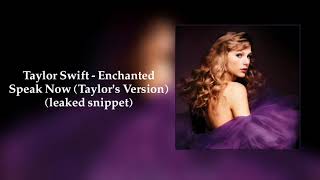 Taylor Swift - Enchanted (Taylor's Version) (Leaked Snippet by a Background Dancer)