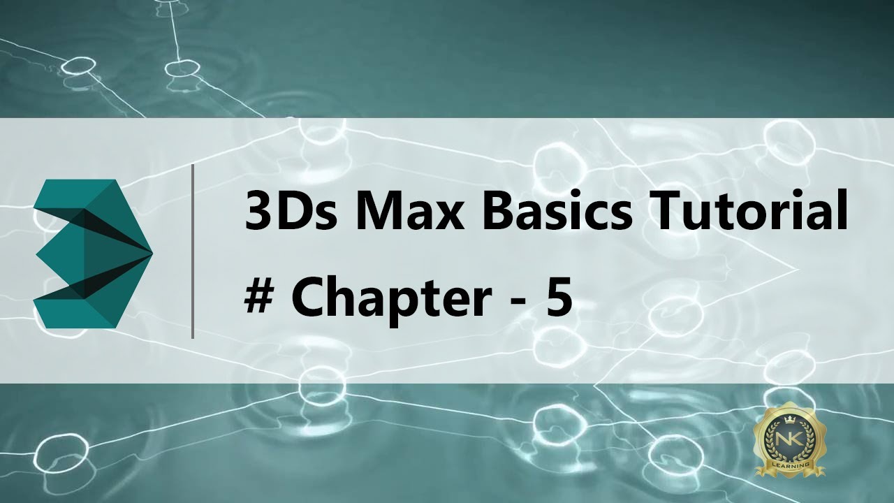 3Ds Max Basics Tutorial # Chapter - 5 - YouTube