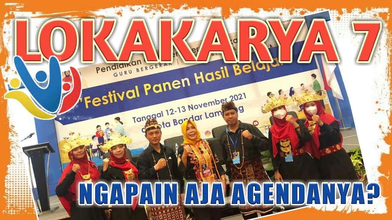 LOKAKARYA 7 GURU PENGGERAK ANGKATAN 2| Kota Bandar Lampung