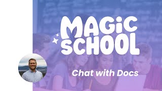 MagicSchool AI's Best-Kept Secret 7 Ways to Use Chat with Docs!