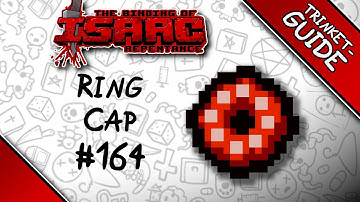 Ring Cap - Trinket Guide - The Binding of Isaac: Repentance