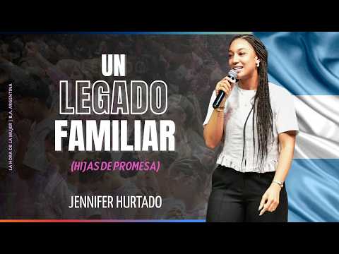 Un Legado Familiar (Hijas de Promesa) - Jennifer Hurtado | Argentina 2026