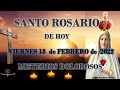 EL SANTO ROSARIO de HOY VIERNES 18 de FEBRERO de 2022 MISTERIOS DOLOROSOS 🌹EL SANTO ROSARIO DE HOY🙏