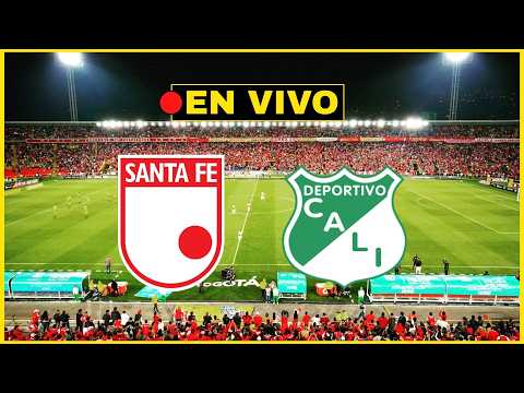 🔴SANTA FE vs DEPORTIVO CALI [EN VIVO] - LIGA BETPLAY🏆