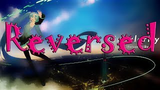 Singularity - Hatsune Miku (Reversed)