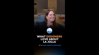 What Designers Love About La Jolla