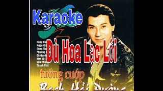 Video thumbnail of "Karaoke Dù Hoa Lạc Lối Hùng Cường ||Karaoke Miền Tây"