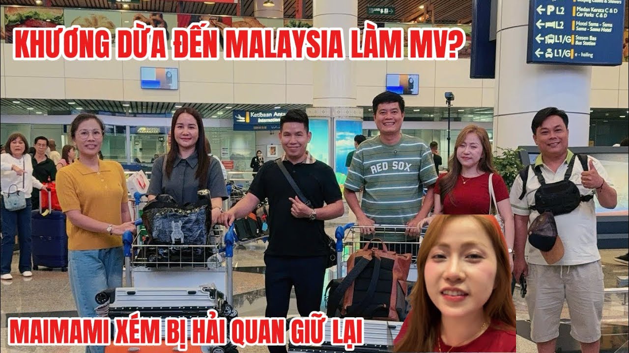 Khương Dừa qua Malaysia quay MV, Mamami xém bị hải quan giữ lại vì trang điểm quá đậm? 