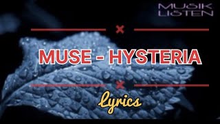 Download Lagu MUSE  -  HYSTERIA     ( LYRICS ) MP3