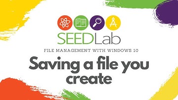File Management with Windows 10 - Part 2: Saving Files - Saving a File you Create