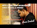 Anoe Drakel X Simphony - Hits Pop Manado Populer 2022