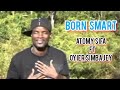 Born Smart-Atommy Sifa Ft Oyier Simba Jey