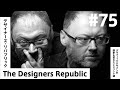 【#75】勉強未経験の男が作る中毒性のある世界観が、崇拝に近いサブカル的人気を獲得。90年代後半を代表する集団となった。【デザイナーズ・リパブリック（tDR）／🇫🇷】