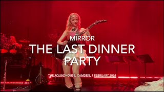 The Last Dinner Party - “Mirror” - Live @ The Roundhouse, Camden, 1 February 2024