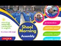 The best morning assembly||Morning assembly in my school||Importance of Morning Assembly| Assembly
