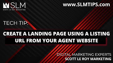 Tech Tip: Create a Landing Page Using a listing URL from your agent website