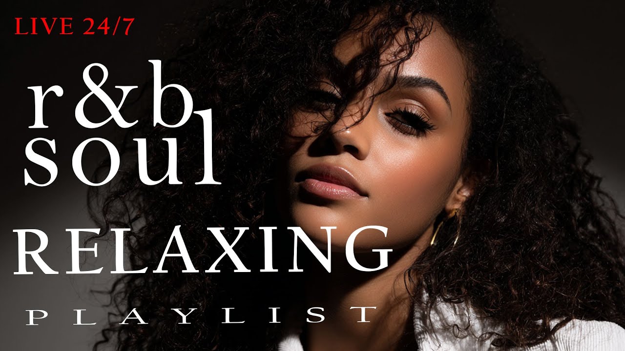 【R&B Soul】Chill R&B Soul Playlist - Vintage Feels with a Modern Touch 🔴 LIVE 24/7