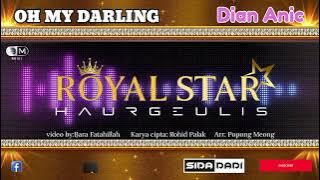 OH MY DARLING Dian Anic Karaoke #karaoke #Dian_Anic #Royal_star_Haurgeulis
