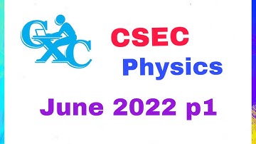 CSEC Physics June 2022 p1 solutions