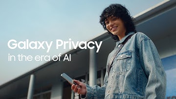 Galaxy AI Privacy | Your Data, Your Control | Samsung UK