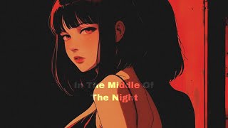 IN THE MIDDLE OF THE NIGHT - floorage (Hoodtrap remix) slowed version