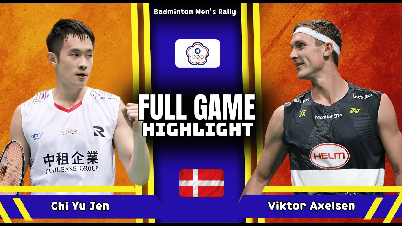 Men's Singles | Chi Yu Jen (TPE) vs Viktor Axelsen (DEN) | 2026 Badminton Highlight