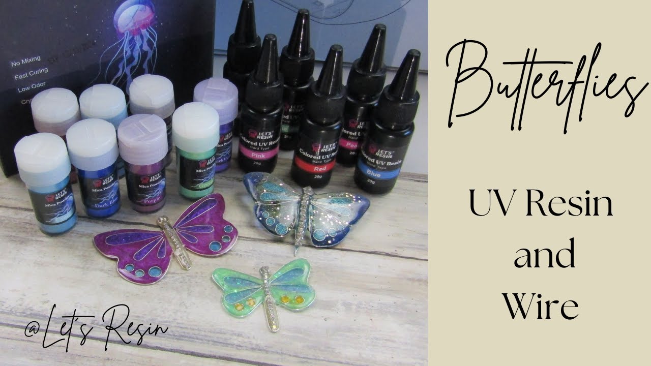 Tutorial - Butterflies - UV Resin and Wire - @Lets Resin