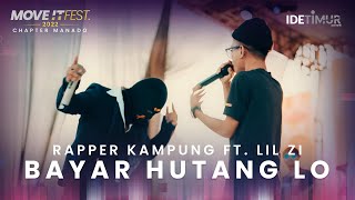 Rapper Kampung feat. @eckoshow \u0026 @lilzi - Bayar Hutang Lo | MOVE IT FEST 2022 Chapter Manado