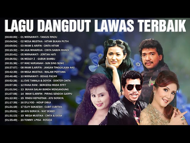 Lagu Dangdut Lawas Nostalgia 90an 🧸 Mirnawati, Mega Mustika, Imam S Arifin, Elvy Sukaesih... class=