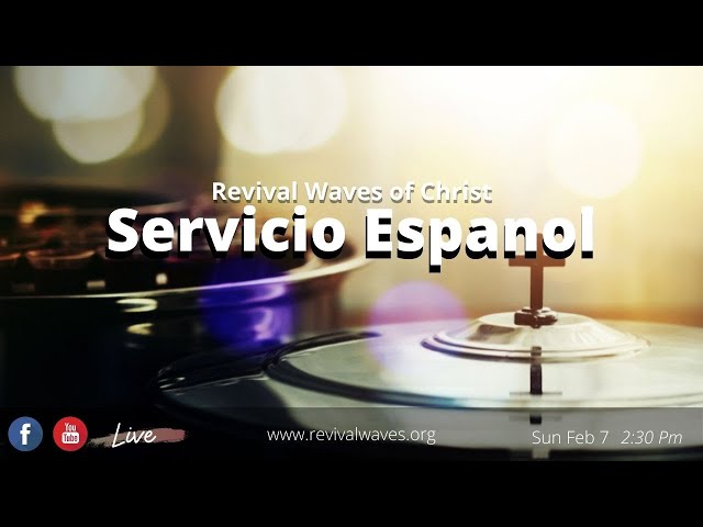 February 07 Spanish Service