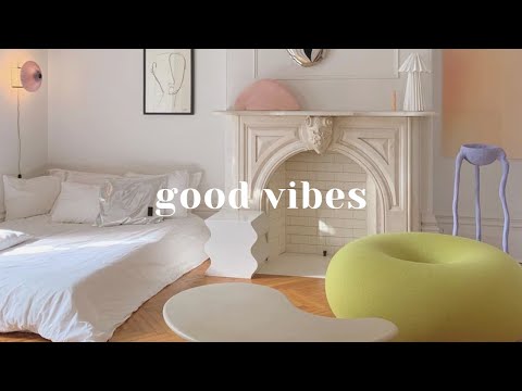 [Playlist] good vibes | today is a good day :)