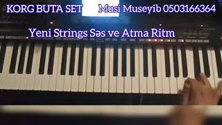 KORG BUTA SET Azerbaycanda Nomre 1 set Musi Museyib 0503166364 yeni ritm yeni ses