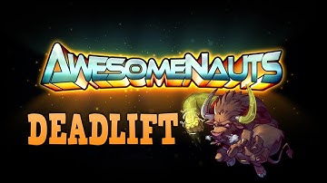 Awesomenauts 11 - Deadlift - Last resort !! [German/Deutsch]