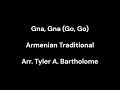 Armenian Traditional Arr Bartholome Gna Gna Go Go 7 24 25 Armenian Traditional Arr Bartholome Gna Gna Go Go 7 24 25