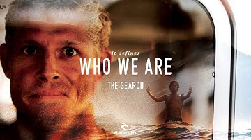 Defines Us | The Search by Rip Curl
