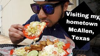 Food & Travel Series: McAllen, Texas // Texas Tour 2018 Ep. 1