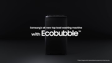 Ecobubble™ Top Load washing machine | Samsung