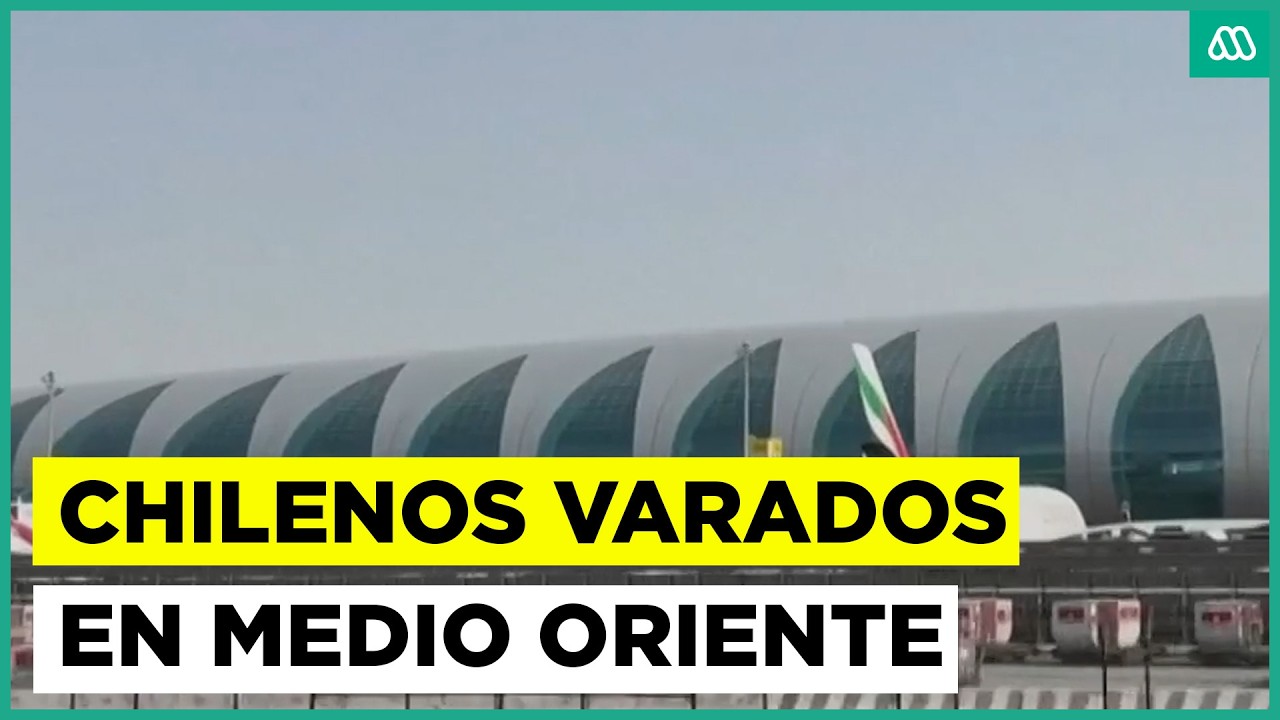 Fueron de vacaciones y terminaron varados: Chilenos atrapados en Medio Oriente