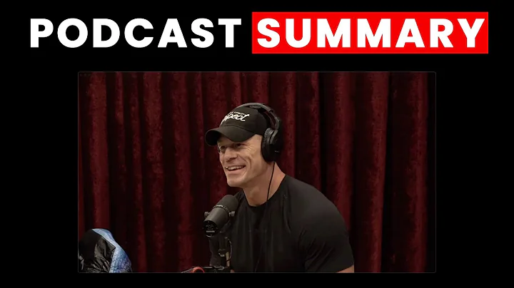 Joe Rogan Experience #2423 - John Cena | Podcast Summary