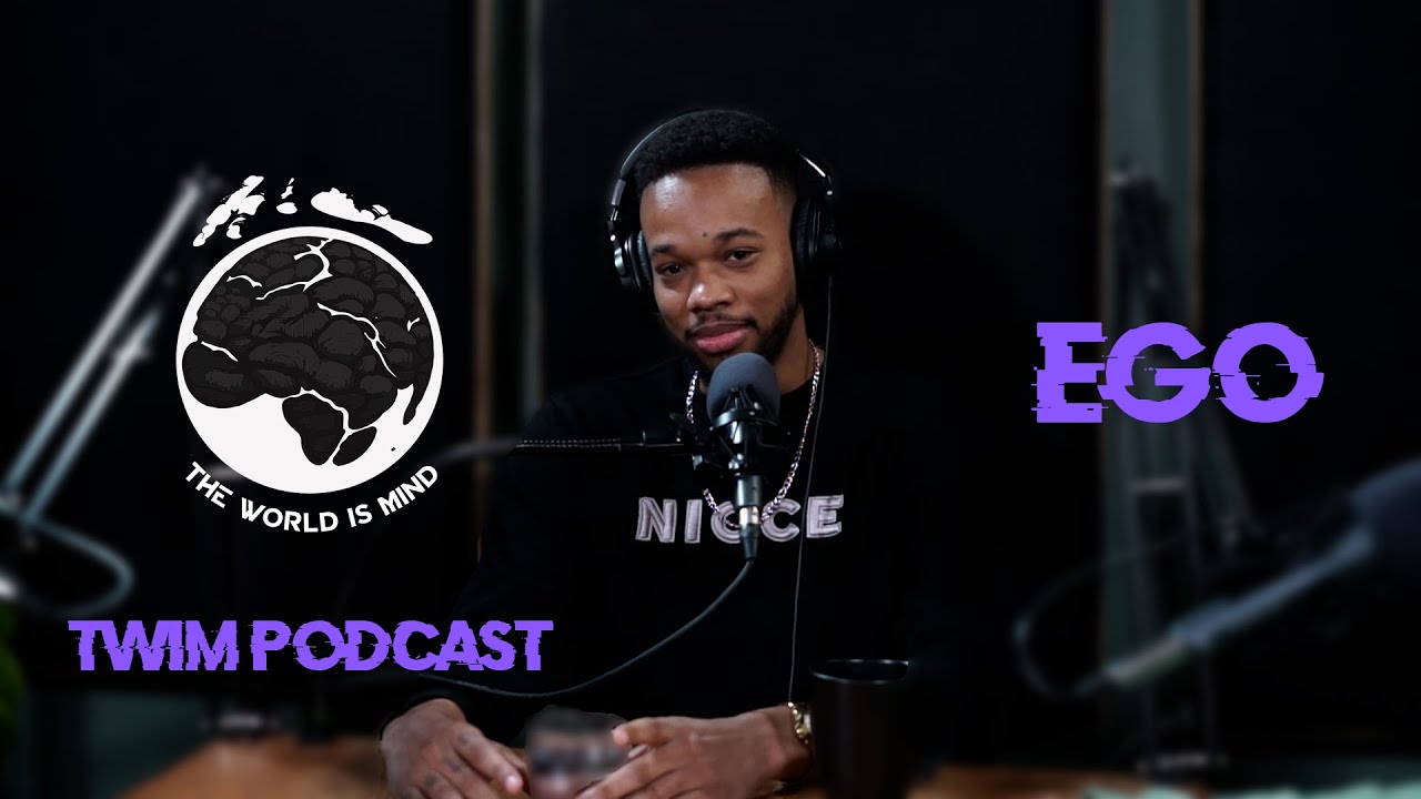 L'égo - TWIM Podcast Episode 2