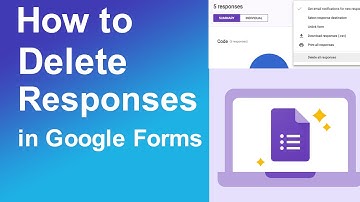 How to delete responses in Google Forms
