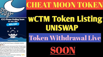 Cheatmoon Network Update/wCTM Coin Withdrawal/ICO Event In Last Stage/Swap CTM Token/ Listing on DEX