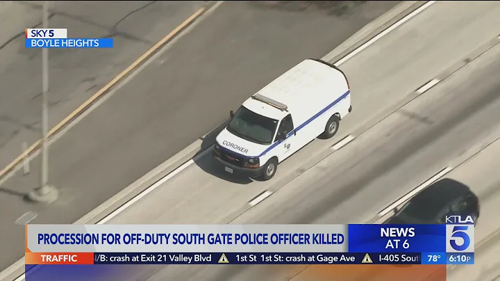 Procession held for off-duty South Gate police officer killed